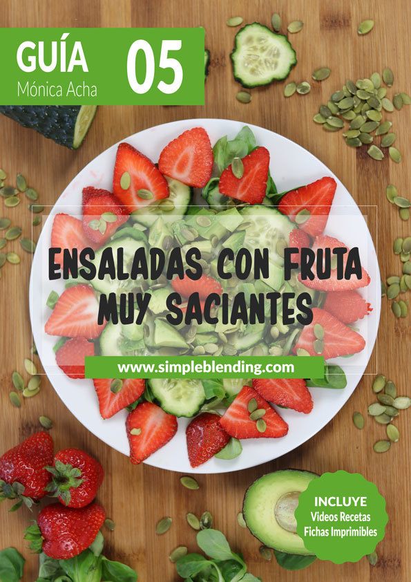 Guia-05_Ensaladas-con-fruta-muy-saciantes_Simple-Blending