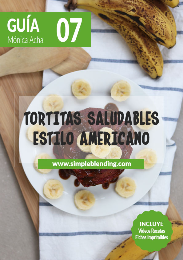 Guia-07_Tortitas-saludables-estilo-americano_Simple-Blending