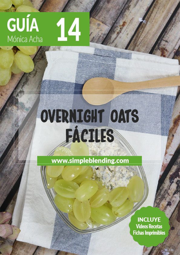 Guia-14_Overnight-oats-faciles_Simple-Blending