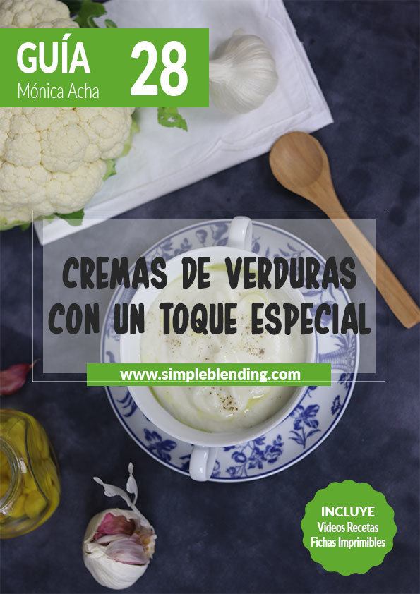 Guia-28_Cremas-de-verduras-con-un-toque-especial_Simple-Blending