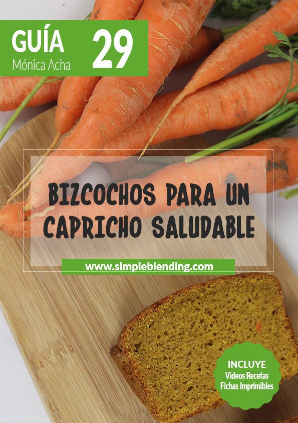 Guia-29_Bizcochos-para-un-capricho-saludable_Simple-Blending