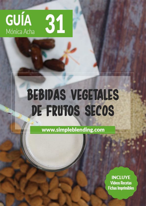 Guia-31_Bebidas-vegetales-de-frutos-secos_Simple-Blending