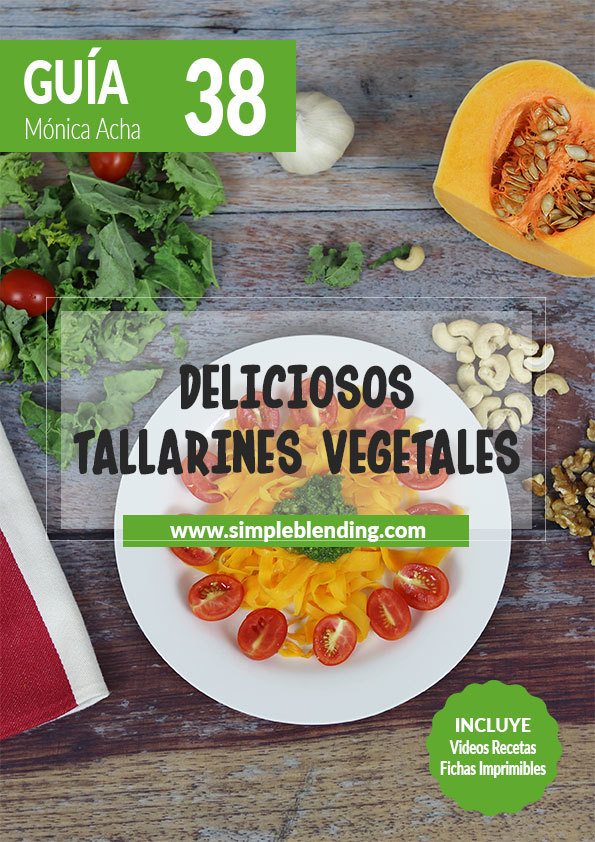 Guia-38_Deliciosos-tallarines-vegetales_Simple-Blending