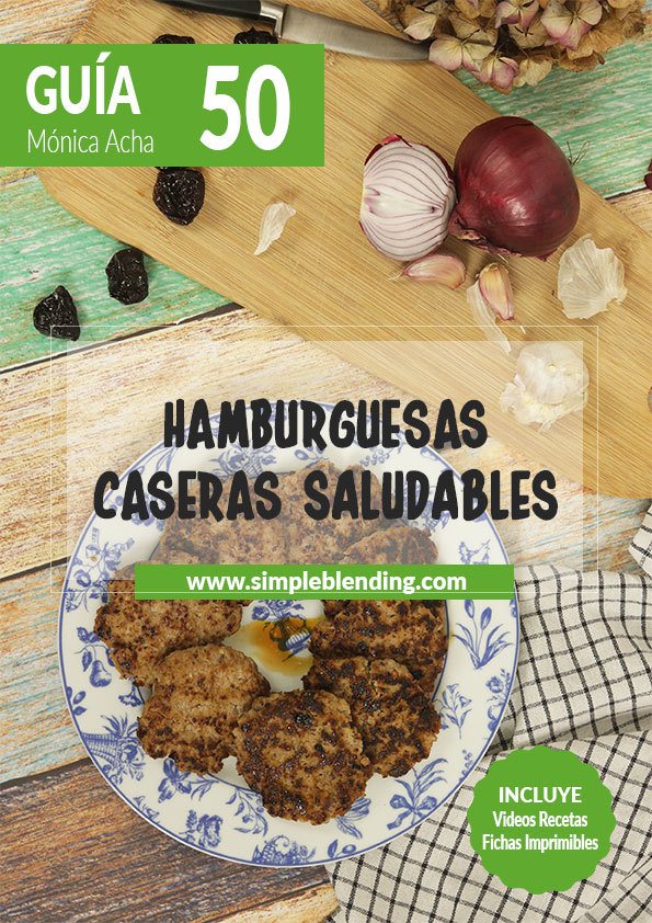 Guia-50_Hamburguesas-caseras-saludables_Simple-Blending