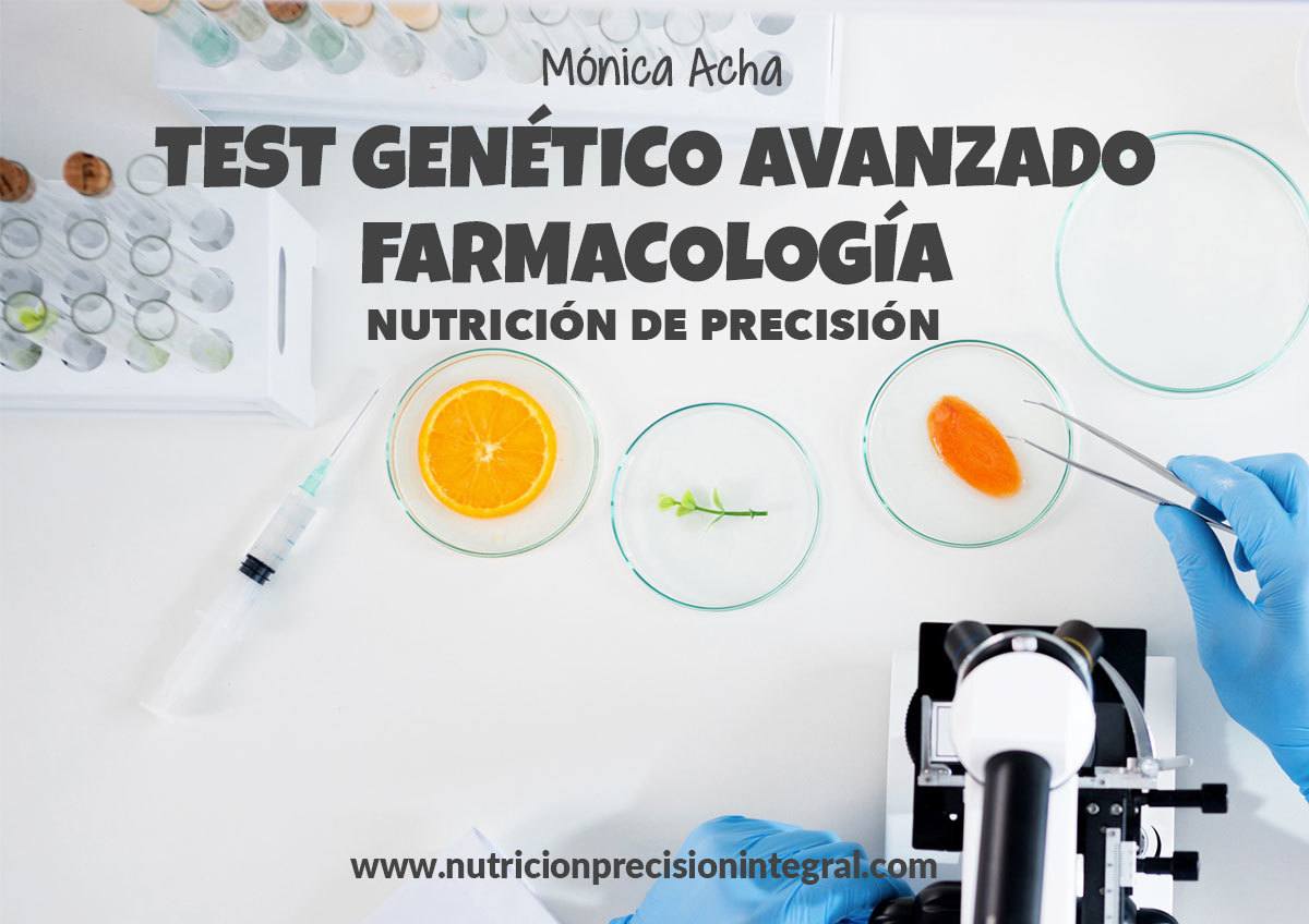 Test-Genetico-Avanzado-Farmacologia-Nutricion-Precision_Monica Acha