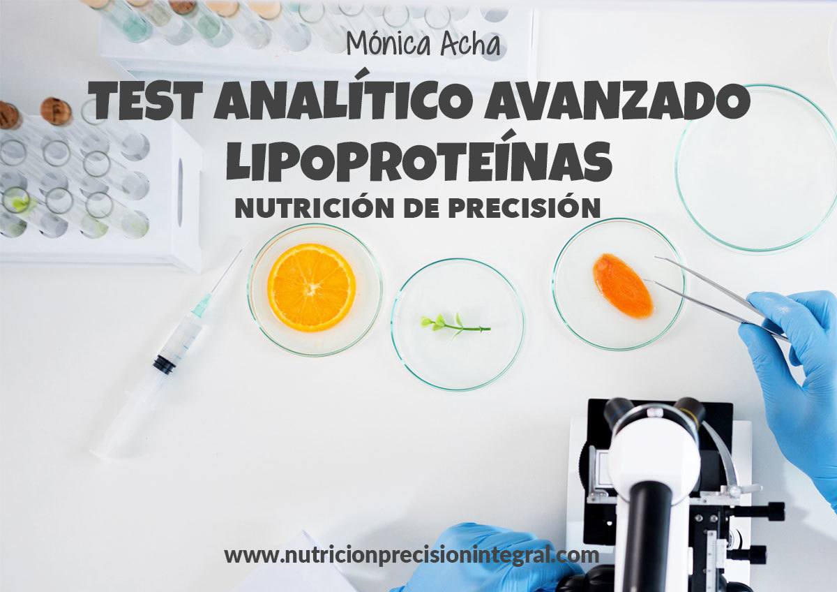 Test-Analitico-Avanzado-Lipoproteinas-Nutricion-Precision_Monica Acha