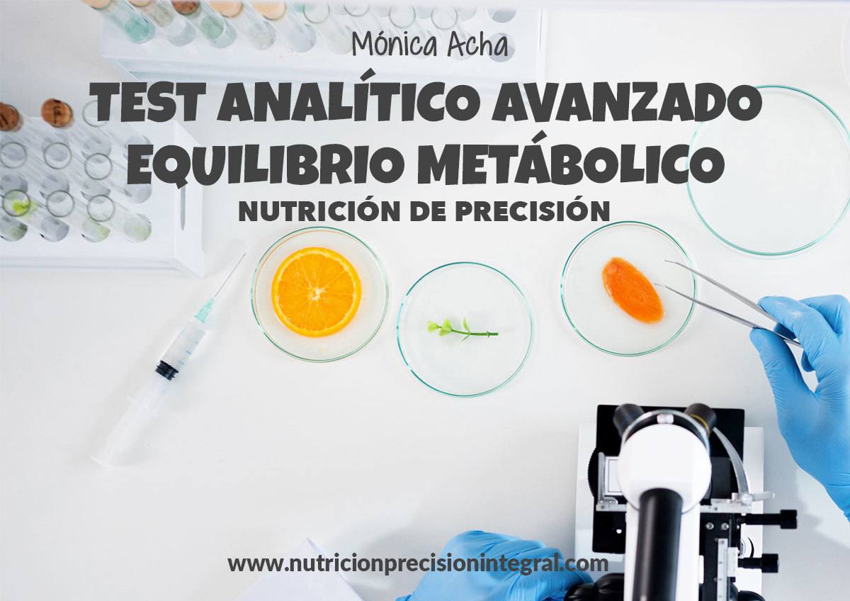 Test-Analitico-Avanzado-Equilibrio-Metabolico-Nutricion-Precision_Monica Acha